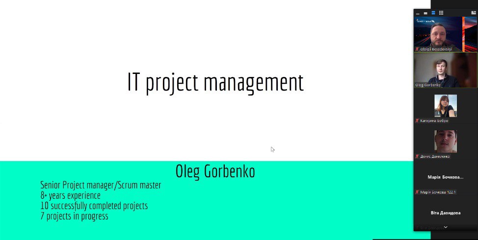 Виступ від Senior Project Manager / Scrum Master Олега Горбенко для студентів 1 курсу спеціальностей 121 та 122 кафедри інформаційних систем.